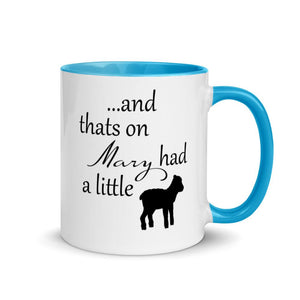 And thats on Mary had a little lamb mug - Mahogany Queen