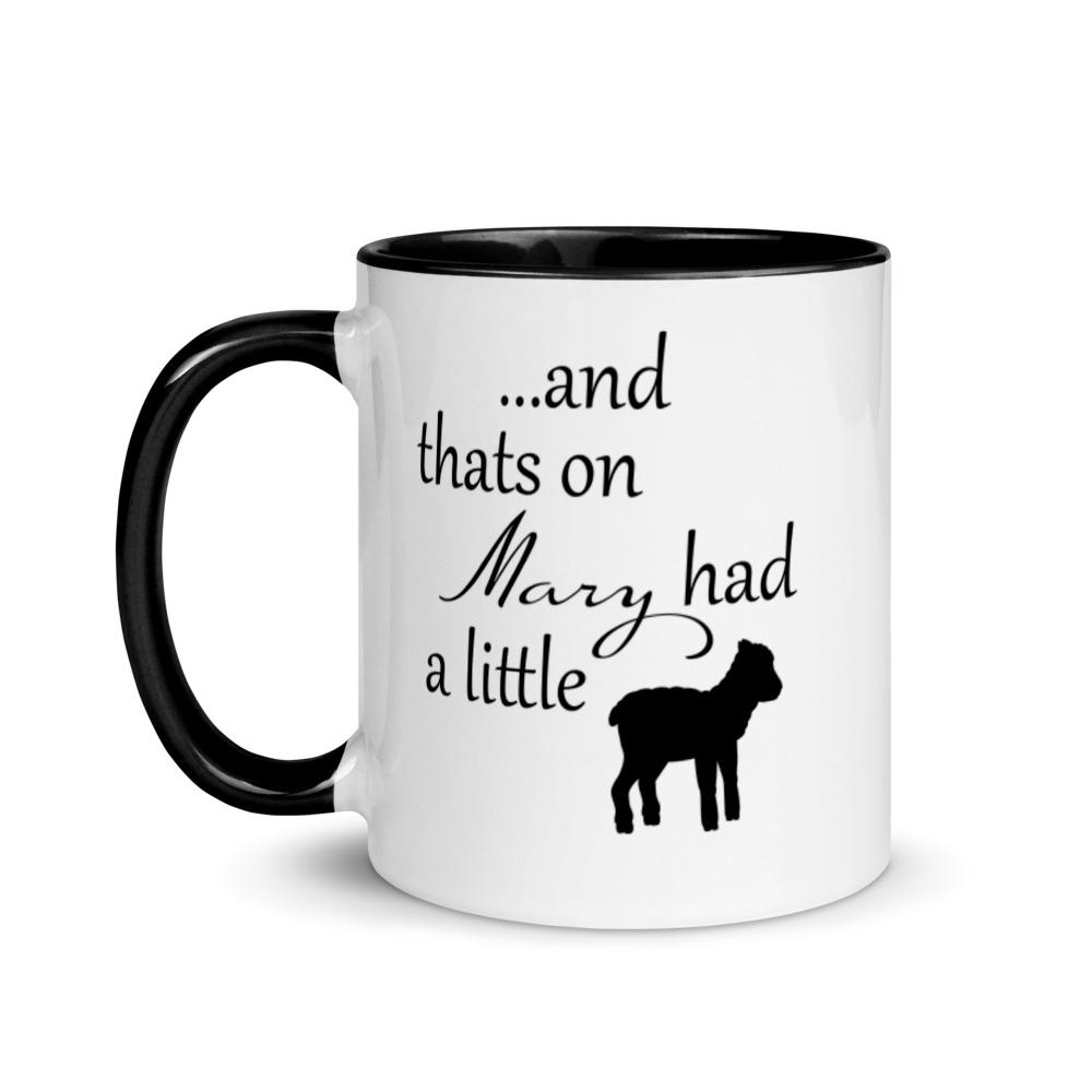 And thats on Mary had a little lamb mug - Mahogany Queen