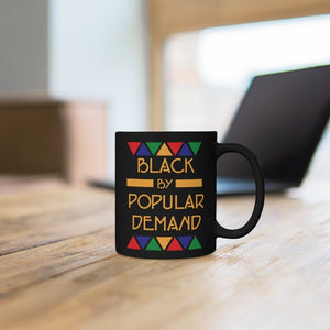 Black by Popular Demand 11oz mug - Mahogany Queen