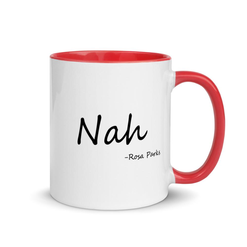 Nah 11oz mug - Mahogany Queen