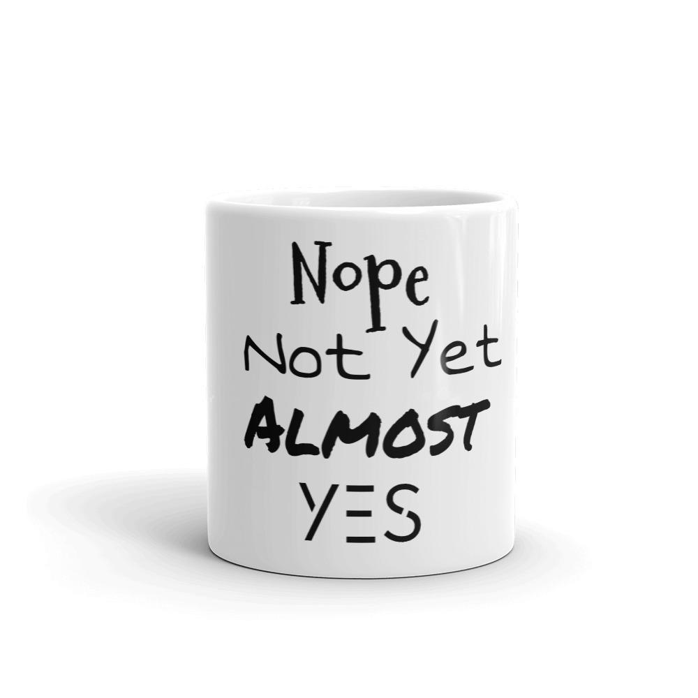 Not yet Mug - Mahogany Queen