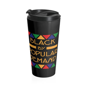 Black by Popular Demand Travel Mug - Mahogany Queen