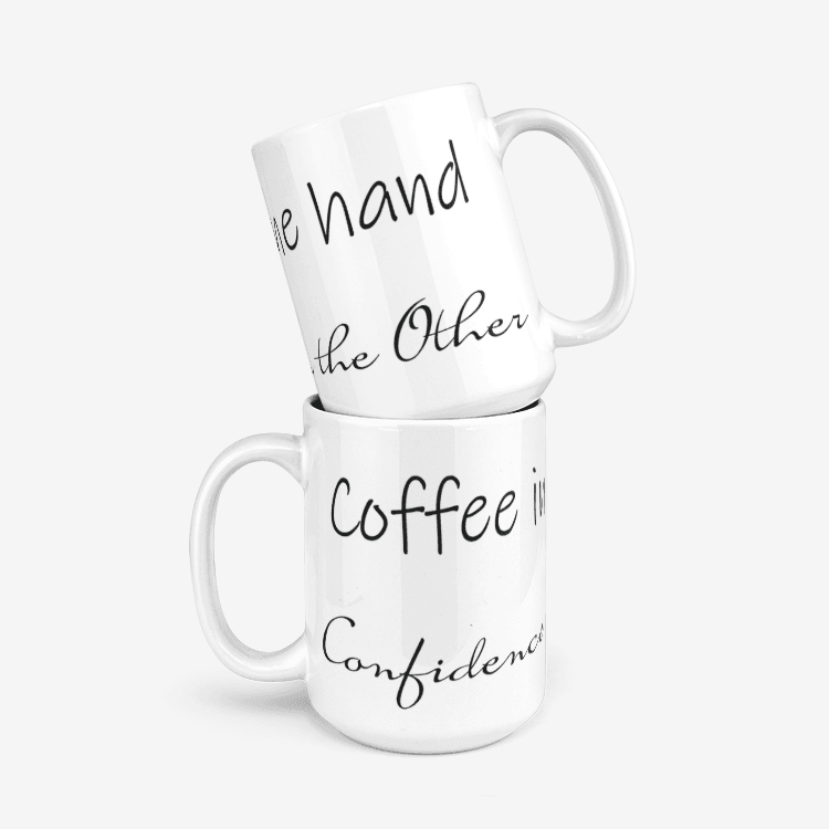 Coffee in one hand, confidence in the other Mug - Mahogany Queen