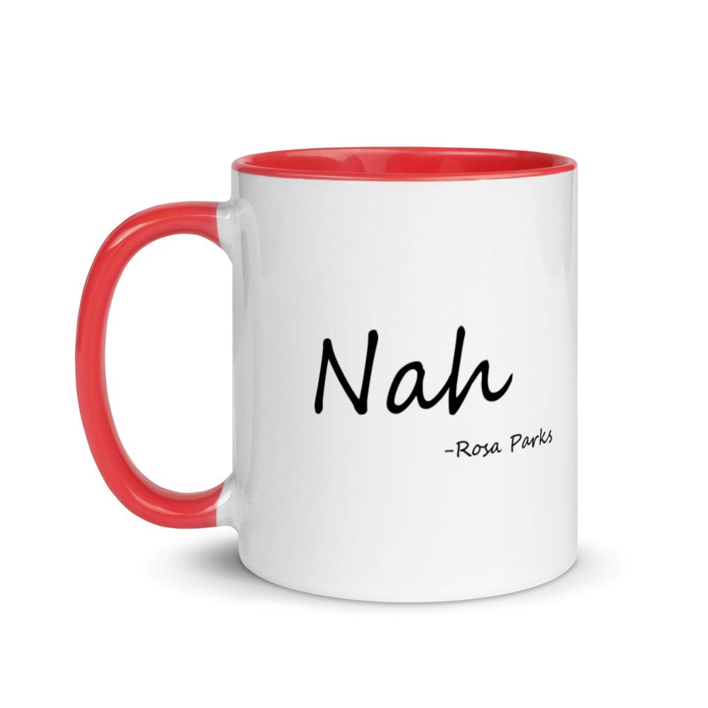 Nah 11oz mug - Mahogany Queen